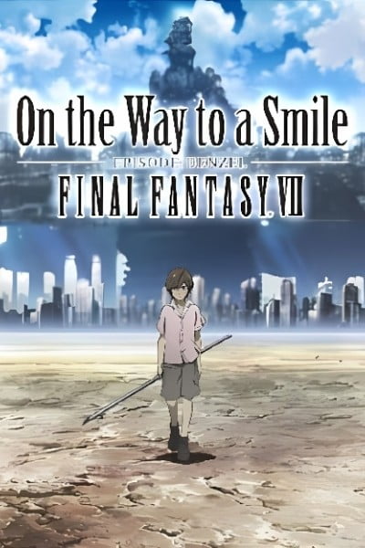 Final Fantasy VII: On the Way to a Smile - Episode: Denzel